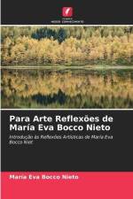 Para Arte Reflexões de María Eva Bocco Nieto af María Eva Bocco Nieto