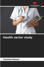 Health sector study af Yasmine Nasser
