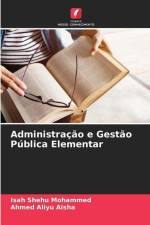 Administração e Gestão Pública Elementar af Isah Shehu Mohammed