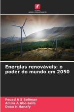 Energias renováveis: o poder do mundo em 2050 af Fouad A S Soliman