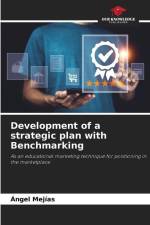 Development of a strategic plan with Benchmarking af Angel Mejias