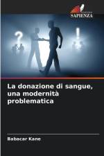La donazione di sangue, una modernità problematica af Babacar Kane