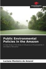 Public Environmental Policies in the Amazon af Luciano Monteiro Do Amaral