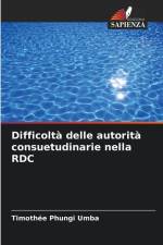 Difficoltà delle autorità consuetudinarie nella RDC af Timothée Phungi Umba