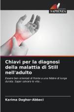 Chiavi per la diagnosi della malattia di Still nell'adulto af Karima Daghor-Abbaci