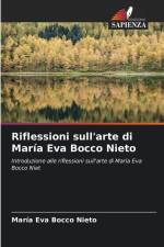 Riflessioni sull'arte di María Eva Bocco Nieto af María Eva Bocco Nieto
