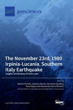 The November 23rd, 1980 Irpinia-Lucania, Southern Italy Earthquake