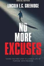 NO MORE EXCUSES (Special Edition) af Lincoln E. C. Greenidge
