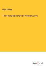 The Young Deliverers of Pleasant Cove