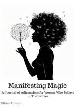 Manifesting Magic af Tiffani Armour