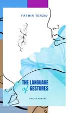 The language of gestures af Fatmir Terziu
