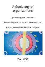 A Sociology of organizations af Ida Lucia