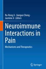 Neuroimmune Interactions in Pain af Ru-Rong Ji