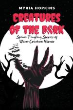Creatures of the Dark af Myria Hopkins