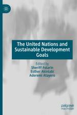 The United Nations and Sustainable Development Goals