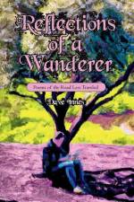 Reflections of a Wanderer: Poems from A Road Less Travelled af Dave Innes