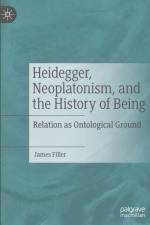 Heidegger, Neoplatonism, and the History of Being af James Filler