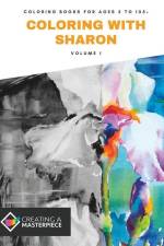 Coloring With Sharon, Volume 1: Coloring Book for Ages 5 to 105+ af Sharon Rose Hofer