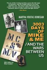 3003 Days of Mike & Me / And the Wars Between Us af Martha Voutas Donegan