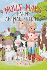 Molly May's Farm Animal Friends af Kim Bates