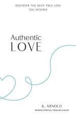 Authentic Love af Kimberley Arnold