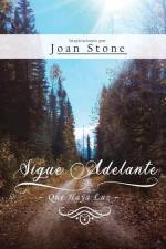 Sigue Adelante: Que Haya Luz af Joan Stone