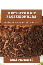 Kepykite kaip profesionalas af Egl¿ Petrait¿