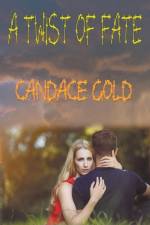 A Twist of Fate af Candy Caine