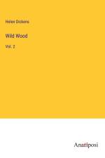 Wild Wood af Helen Dickens