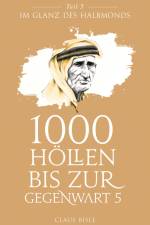 1000 Höllen bis zur Gegenwart V af Claus Bisle