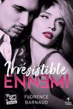 Irrésistible ennemi af Florence Barnaud