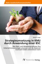 Strategieumsetzung in KMU durch Anwendung einer BSC af Markus Lueger