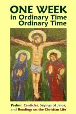 One Week in Ordinary Time