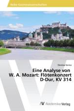 Eine Analyse von W. A. Mozart: Flötenkonzert D-Dur, KV 314 af Dorotea Senica