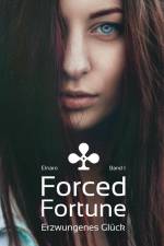 Forced Fortune af Elnaro
