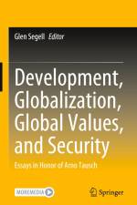 Development, Globalization, Global Values, and Security af Glen Segell
