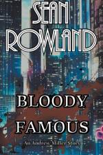Bloody Famous af Sean Rowland