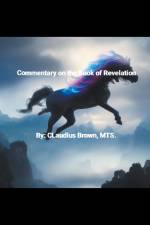 Commentary on the Book of Revelation af Claudius Brown