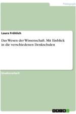 Das Wesen der Wissenschaft. Mit Einblick in die verschiedenen Denkschulen af Laura Fröhlich