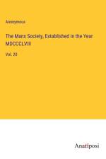 The Manx Society, Established in the Year MDCCCLVIII af Anonymous