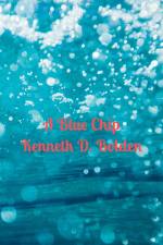 A Blue Chip Kenneth D. Bolden af Kenneth D. Bolden