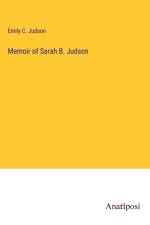 Memoir of Sarah B. Judson af Emily C. Judson