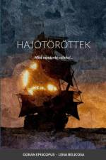 HAJÓTÖRÖTTEK af Goran Episcopus