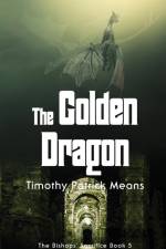 The Golden Dragon af Timothy Patrick Means