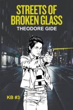 Streets of Broken Glass af Theodore Gide