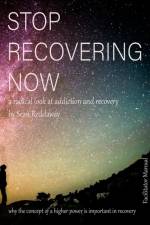 STOP - RECOVERING - NOW Facilitator's Manual af Sean Reddaway