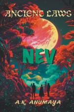 Nev (Ancient Laws) af A. K. Anumaya