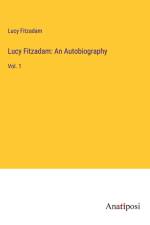 Lucy Fitzadam: An Autobiography af Lucy Fitzadam