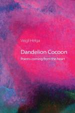 Dandelion Cocoon af Helga Veigl