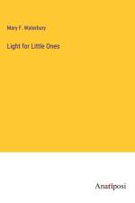 Light for Little Ones af Mary F. Waterbury